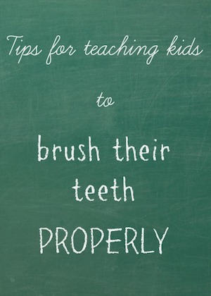 Tips For Teaching Kids To Brush Their Teeth Properly