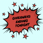 Lots Of Giveaways Ending Tonight!!!